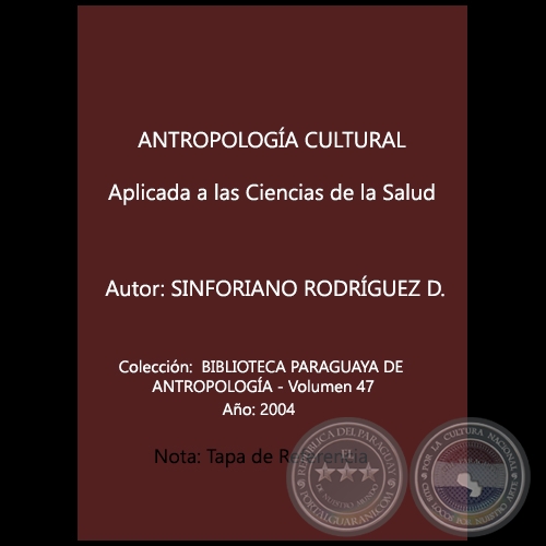 ANTROPOLOGA CULTURAL - Autor: SINFORIANO RODRGUEZ DOLDN - Ao 2004